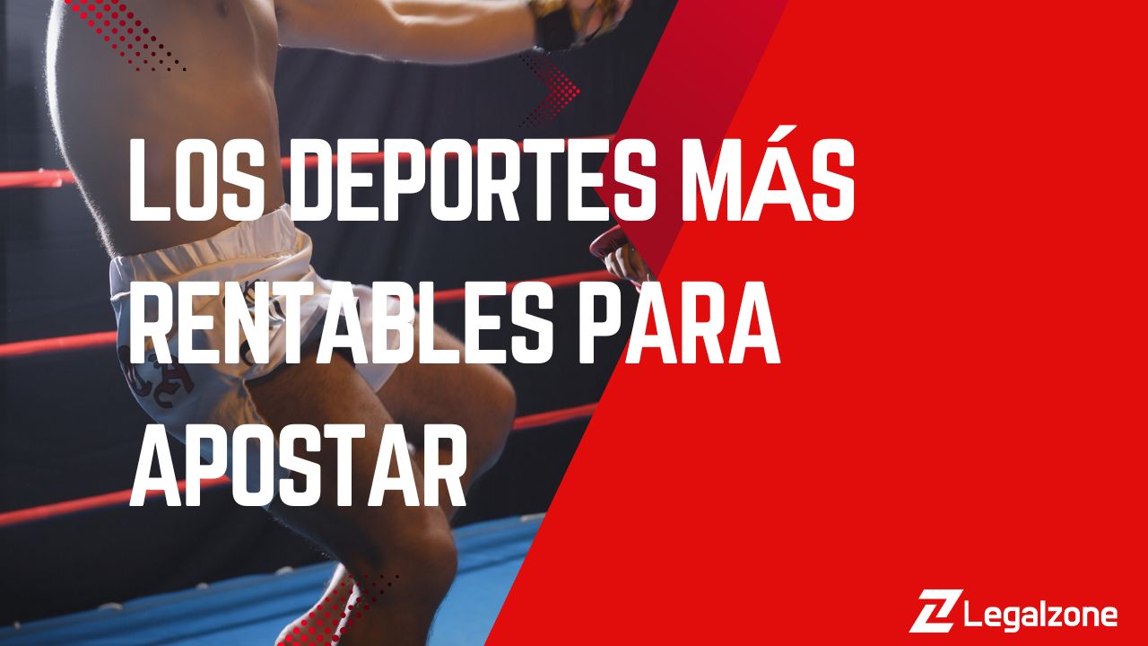 Los deportes mas rentables para apostar