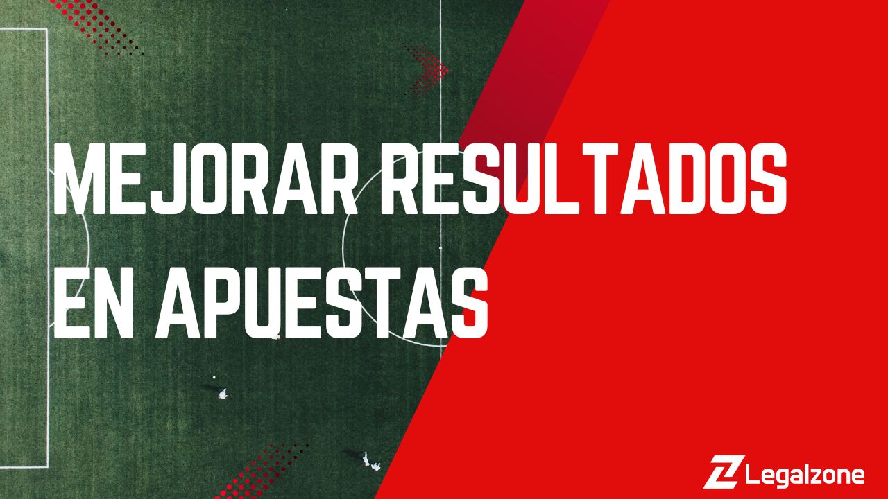 mejorar resultados en apuestas