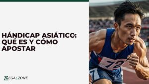 Hándicap asiático: qué es y cómo apostar
