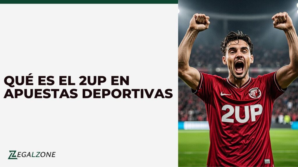 Qué es el 2UP en apuestas deportivas