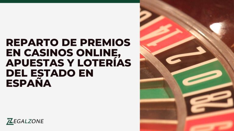reparto de premios en casinos online apuestas y loterias del Estado en Espana