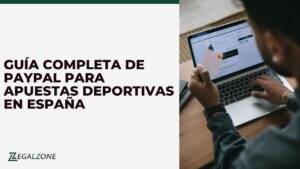 Guía completa de PayPal para apuestas deportivas en España